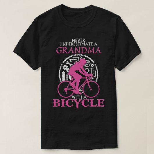 Never Underestimate A Grandma With A Bicycle Bi T-Shirt (Design vorne)