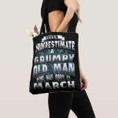 Never Underestimate A Grumpy Old Man Who Was Born Tasche (Von Nahem)