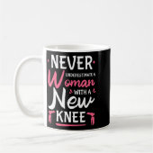 Never Underestimate A Women New Knee Replacement S Kaffeetasse (Links)