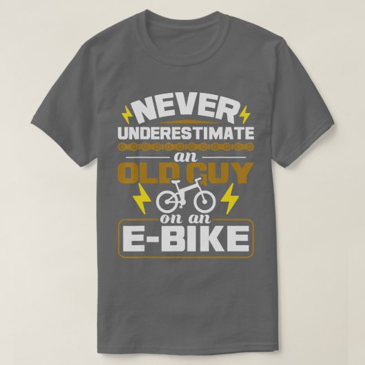 Never Underestimate An Old Guy On An EBike Electri T-Shirt (Design vorne)