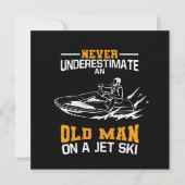 Never Underestimate An Old Man On A Jet Ski Einladung (Vorderseite)