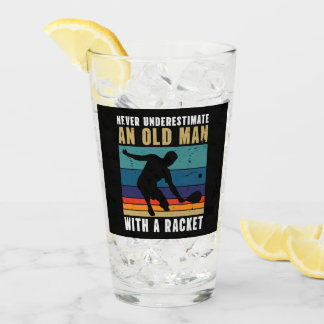 Never underestimate an old man with a pickleball  glas