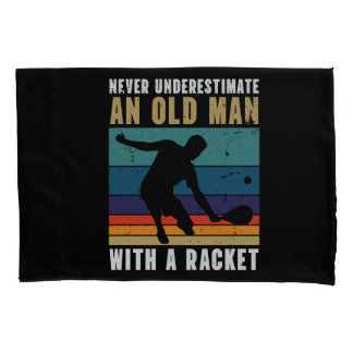 Never underestimate an old man with a pickleball  kissenbezug