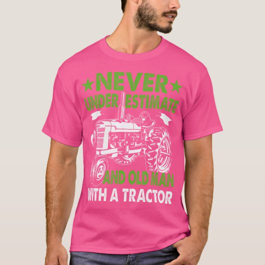 Never Underestimate An Old Man With A Tractor T-Shirt (Vorderseite)
