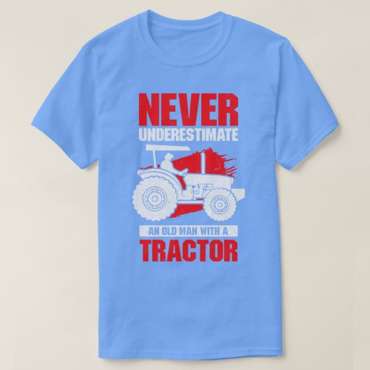 Never Underestimate An Old Man With A Tractor T-Shirt (Design vorne)