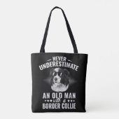 Never Underestimate An Old Man with Border Collie Tasche (Rückseite)