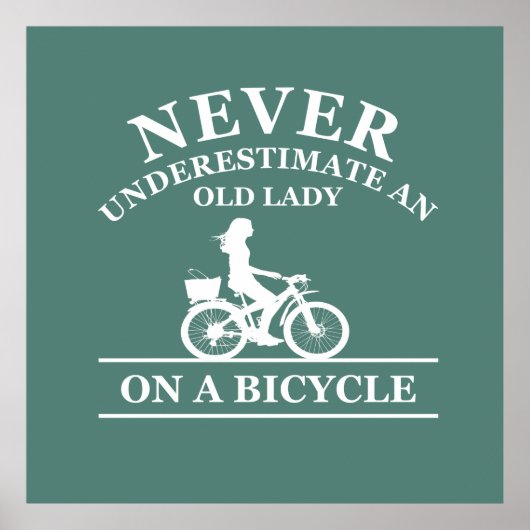 never underestimate an old woman on a bicycle  poster (Vorne)