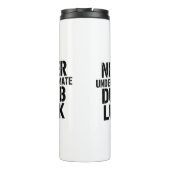 "Never Underestimate Dumb Luck" Saying Thermosbecher (Rückseite)