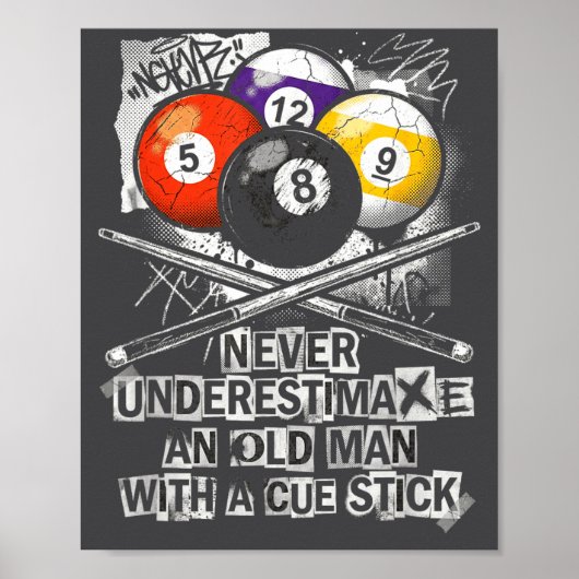 Never Underestimate Old Man With A Cue Stick Billi Poster (Vorne)