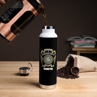 NEVER UNDERESTIMATE POWER OF A SMITH TRINKFLASCHE