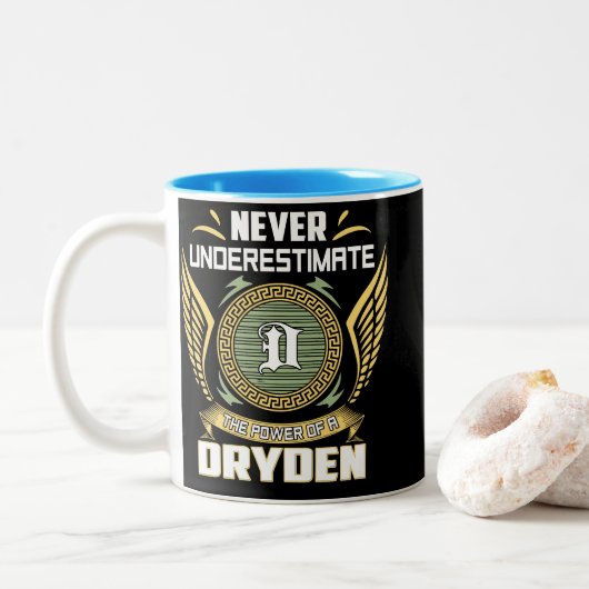 Never Underestimate The Power Of A Dryden Zweifarbige Tasse (Mit Donut)