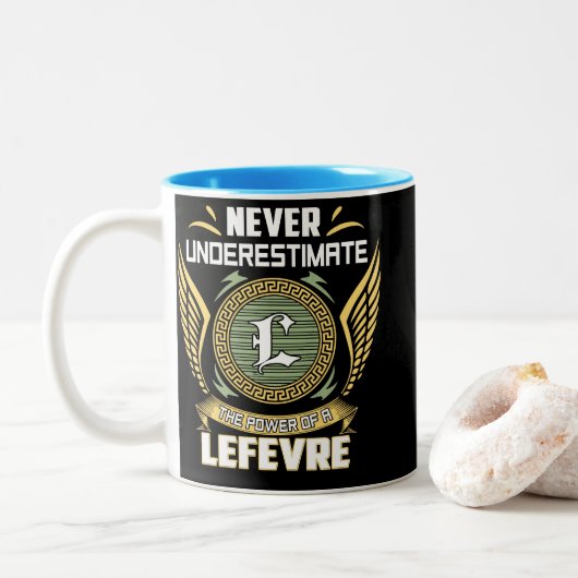 Never Underestimate The Power Of A Lefevre Zweifarbige Tasse (Mit Donut)