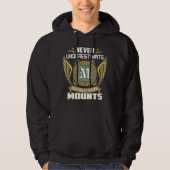 Never Underestimate The Power Of A Mounts Hoodie (Vorderseite)