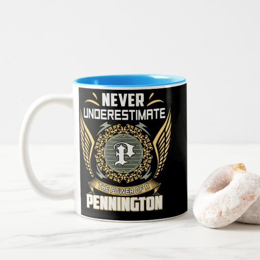 Never Underestimate The Power Of A Pennington Zweifarbige Tasse (Mit Donut)