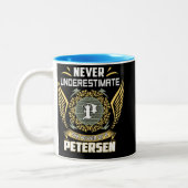Never Underestimate The Power Of A Petersen Zweifarbige Tasse (Links)