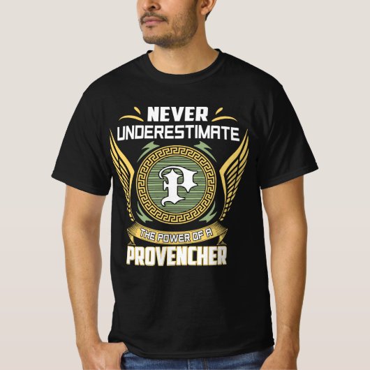 Never Underestimate The Power Of A Provencher T-Shirt (Vorderseite)