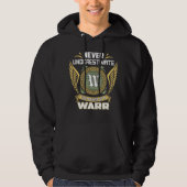 Never Underestimate The Power Of A Warr Hoodie (Vorderseite)