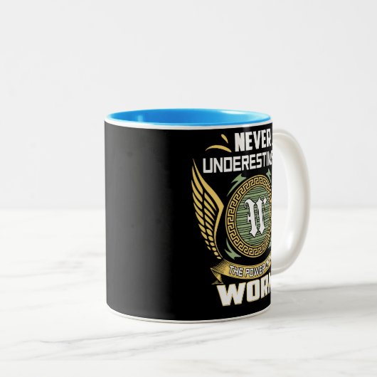 Never Underestimate The Power Of A Work Zweifarbige Tasse (VorderseiteRechts)