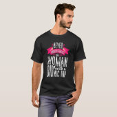 Never Underestimate Woman Hip Replacement Surgery T-Shirt (Vorne ganz)