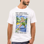 Never Underestimate Your Opponent Pickleball T-Shirt (Vorderseite)