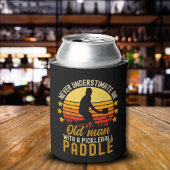 Never Understimate an Old Man With a Pickleball Dosenkühler