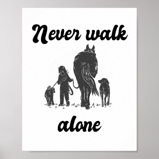 Never walk alone Farmer Animal Lover    Poster (Vorne)