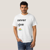 NeverGiveUp T-Shirt (Vorne ganz)