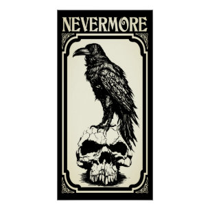 Nevermore   Edgar Allan Poe - The Raven Poster