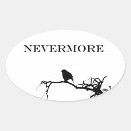 Nevermore Raven Gedicht Edgar Allan Pose Zitat Ovaler Aufkleber