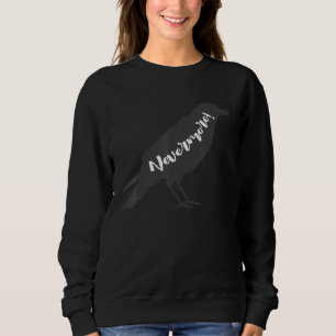 Nevermore Vintag Black Raven Kunst Gedicht & Gesch Sweatshirt