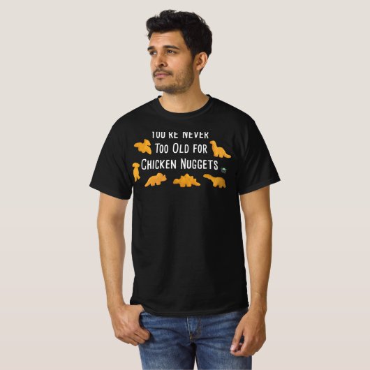 Neveroo Old for Dino Chicken Nuggets T - Shirt Swe (Vorne ganz)