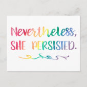 Nevertheless, She Persisted Rainbow Watercolor Postkarte (Vorderseite)