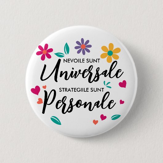 "Nevoie sunt universale" Button (Vorderseite)