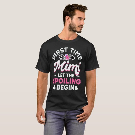 New 1st Time First Time Mimi Let The Spoiling Beg T-Shirt (Vorne ganz)