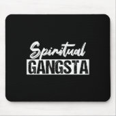 New Age Sritual Srituality Yoga Gangster Enlighten Mousepad (Vorne)