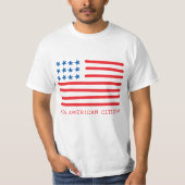 New American Citizen | Amerikanische Flagge mit Ha T-Shirt (Vorderseite)