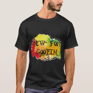 New Boot Goofin (13) T-Shirt