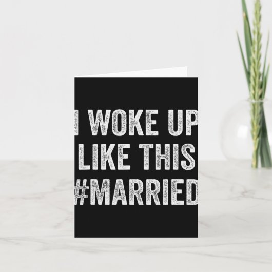 New Bride New Husband Wife - I Woke Up Like This M Karte (Vorderseite)