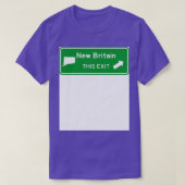 New Britain Connecticut Highway Exit Sign TShirt (Design vorne)