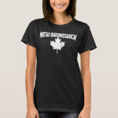 New Brunswick Canada Maple Leaf Red Canadian Flag T-Shirt (Vorderseite)