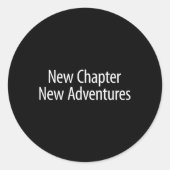 New Chapter - New Adventures -  Runder Aufkleber (Vorderseite)