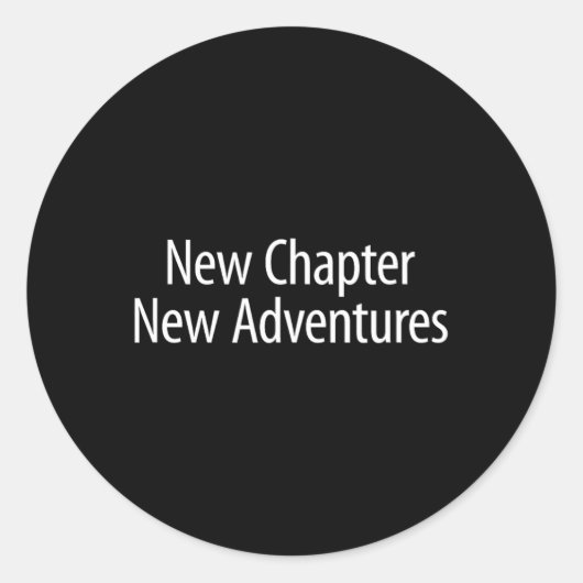 New Chapter - New Adventures - Runder Aufkleber (Vorderseite)