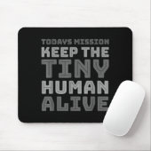 New Dad Designs Funny Father Keep The Tiny Human A Mousepad (Mit Mouse)