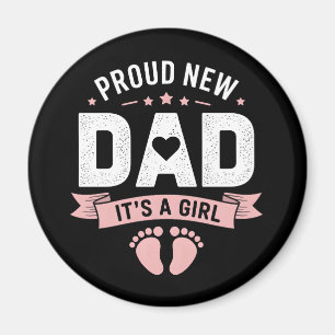 New Dad Es ist ein Mädchen Magnet
