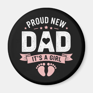 New Dad Es ist ein Mädchen Magnet
