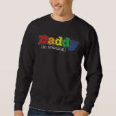 New Dad Father to be Daddy in Training Sweatshirt (Vorderseite)