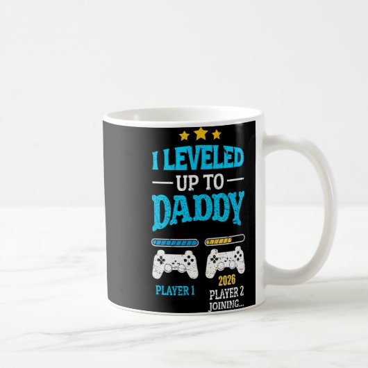 New Dad Fathers Day Leveled Up To Daddy 2026 Level Kaffeetasse (Rechts)