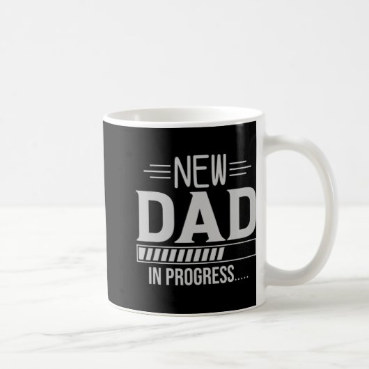 New Dad In Progress Expectant Fathers  Kaffeetasse (Rechts)