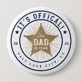 New Dad in Town Offial Dad Sherif Star Badge Button (Vorderseite)