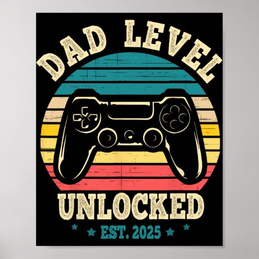 New Daddy I Leveled Up To Dad Mens Pregnancy Idea Poster (Vorne)